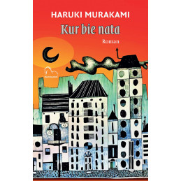 Kur bie nata, Haruki Murakami