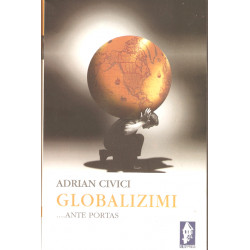 Globalizimi Ante Portas, Adrian Civici