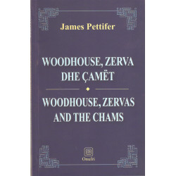 Woodhouse, Zerva dhe Camet, James Pettifer