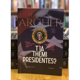 T’ia themi presidentes?, Jeffrey Archer