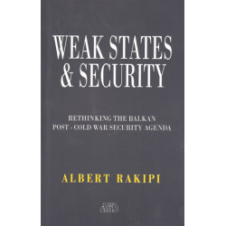 Weak States & Security, Albert Rakipi