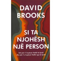 Si ta njohësh një person, David Brooks