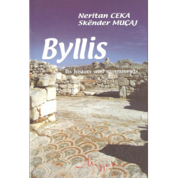 Byllis, Its history and monuments, Neritan Ceka, Skender Mucaj