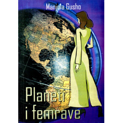 Planeti i femrave, Manjola Gusho