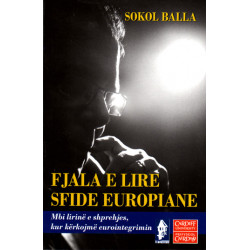 Fjala e lire, sfide europiane, Sokol Balla