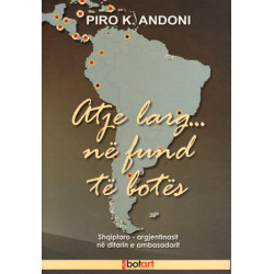 Atje larg ne fund te botes, Pirro K. Andoni