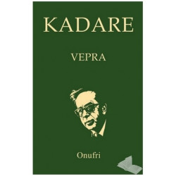 Vepra 1, Ismail Kadare