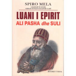 Luani i Epirit, Ali Pasha dhe Suli, Spiro Mela