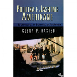 Politika e jashtme amerikane, Glenn Hastedt
