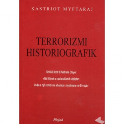 Terrorizmi historiografik, Kastriot Myftaraj