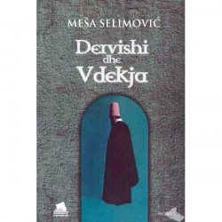 Dervishi dhe vdekja, Mesa Selimovic