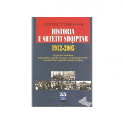 Historia e shtetit shqiptar (history of the albanian state 1912-2005), Kastriot Dervishi