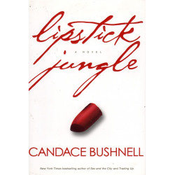 Lipstick jungle, Candace Bushnell