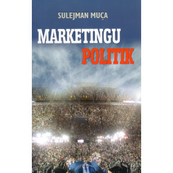 Marketingu politik, Sulejman Muca
