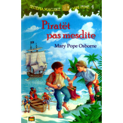 Shtepia Magjike mbi Peme 4, Piratet pas mesdite, Mary Pope Osborne