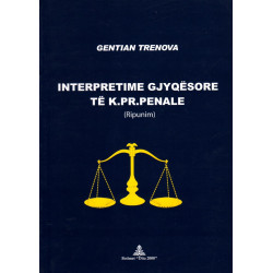 Interpretime gjyqësore të Kodit të Procedurës Penale,  Gentian Trenova