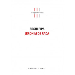 Trilogjia Albanika, Jeronim De Rada, vol. 2, Arshi Pipa