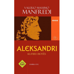 Aleksandri, Kufiri i botës, vol. 3, Valerio Massimo Manfredi