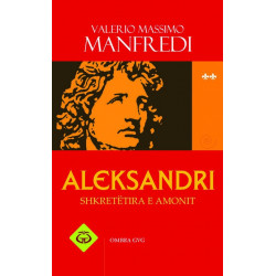 Aleksandri, Shkretëtira e Amonit, vol. 2, Valerio Massimo Manfredi