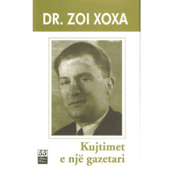Kujtimet e nje gazetari, Dr. Zoi Xoxa