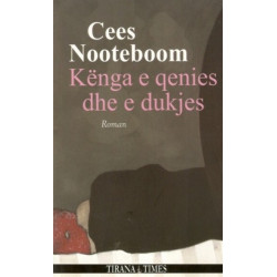Kënga e qenies dhe e dukjes, Cees Nooteboom