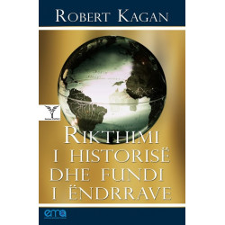 Rikthimi i historise dhe fundi i endrrave, Robert Kagan