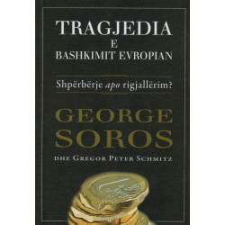 Tragjedia e Bashkimit Evropian, George Soros, Gregor Peter Schmitz