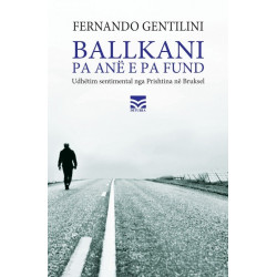 Ballkani pa ane e pa fund, Fernando Gentilini