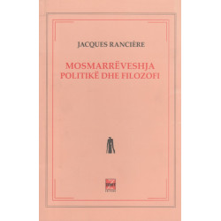 Mosmarreveshja, politike dhe filozofi, Jacques Ranciere