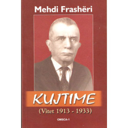 Mehdi Frasheri, Kujtime, (vitet 1913-1933)