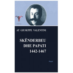 Skenderbeu dhe Papati 1442-1467, At Giuseppe (Zef) Valentini