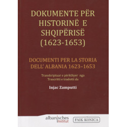 Dokumente për historinë e Shqipërisë 1623 – 1653, Injac Zamputti