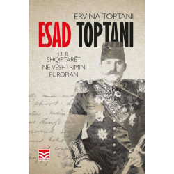 Esad Toptani dhe shqiptaret ne veshtrimin europian, Ervina Toptani