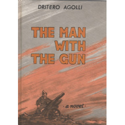 The man with gun, Dritero Agolli