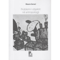 Problemi i objektit ne antropologji, Mauro Geraci