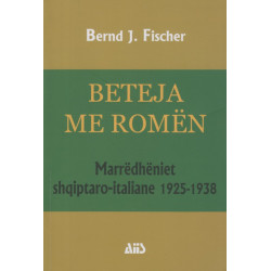 Beteja me Romen, Bernd J. Fischer