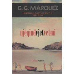 Njëqind vjet vetmi, Gabriel Garcia Marquez